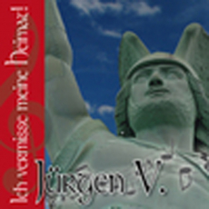 J&uuml;rgen V. - Ich vermisse meine Heimat