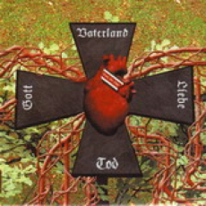 Trotz der Lüge - Gott-Vaterland-Liebe-Tod