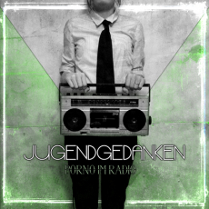 Jugendgedanken - Porno im Radio (OPOS CD 061)