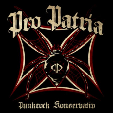 Pro Patria - Punkrock Konservativ