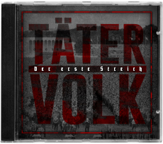 T&auml;tervolk - Der erste Streich