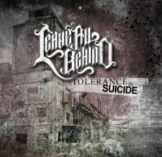 Leave all behind - Tolerance is suicide - Demo (OPOS CD 093)