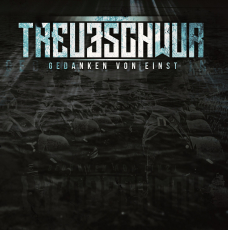 Treueschwur - Gedanken von Einst (OPOS CD 096)