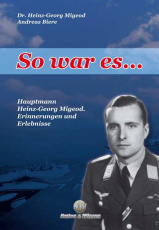 Migeod, Dr. Heinz-G. / Biere, Andreas - So war es ... - Buch