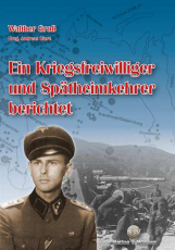 Gro&szlig;, Walther - Ein Kriegsfreiwilliger ... - Buch