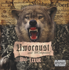 Uwocaust und RAConquista - Uns leite einzig Blut und Treue