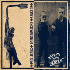 Prolligans / Sankt Oi! / Drencrom Skins - Gegen den Zeitgeist - 3er Split-CD
