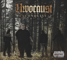 Uwocaust und Raconquista - Kaltblütig