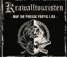 Krawalltouristen - Auf die Fresse fertig los - DigiPack