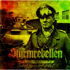 Sturmrebellen & Kameraden - Schweiss spart Blut