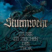 Sturmwehr - Musik im Zeichen des Thor