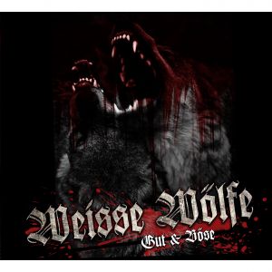 Weisse Wölfe – Gut und Böse - CD