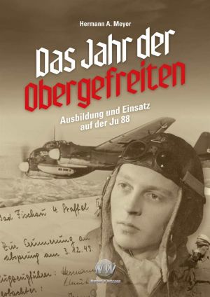 Meyer, Hermann A.: Das Jahr der Obergefreiten - Buch