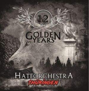 12 golden years - Hateorchestra Thüringen (OPOS CD 177)