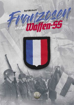 Michaelis, Rolf - Franzosen in der Waffen-SS - Buch