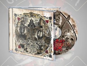 Sick Society - Tales from an outlaws life