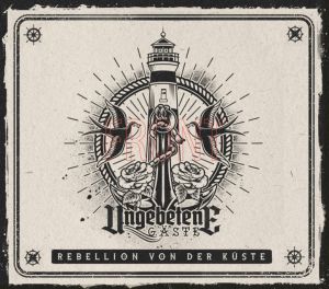 Ungebetene Gäste – Rebellion von der Küste - DigiPack