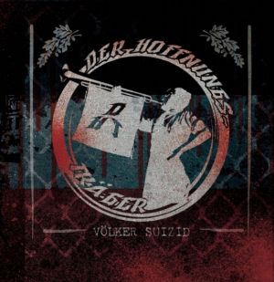 Der Hoffnungsträger - Völker Suizid - Demo