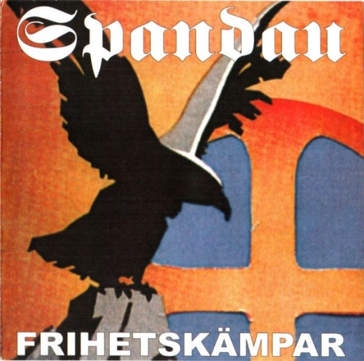 Spandau - Frihetskämpar