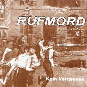 Rufmord - Kein Vergessen (zensierte Fassung)