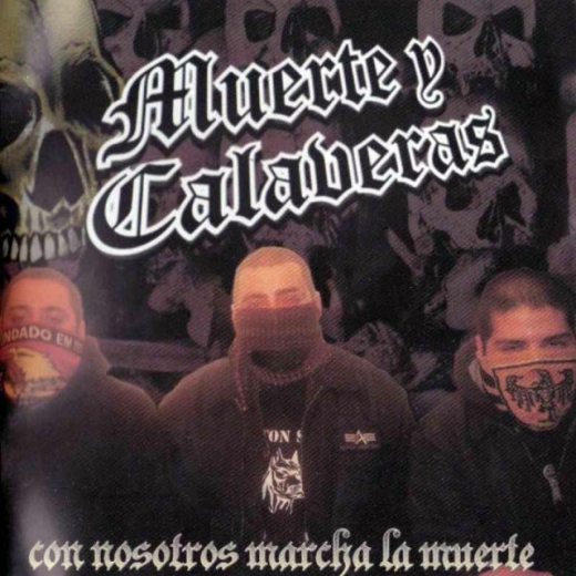 Muerte y Calaveras - Con nosotros marcha la muerte