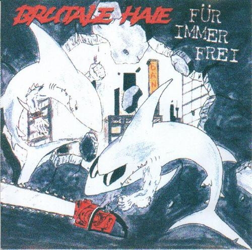 Brutale Haie - Für immer frei