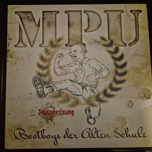 MPU - Bootboys der alten Schule - LP Testpressung