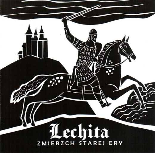 Lechita - Zmierzch Starej Ery