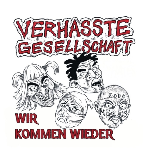 Verhasste Gesellschaft - Wir kommen wieder - DigiPack