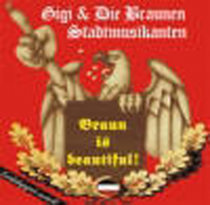 Gigi und die Braunen Stadtmusikanten - Braun is beautiful