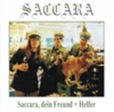 Saccara - Saccara, dein Freund + Helfer