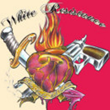 White Resistance - White RocknRoll Outlaws