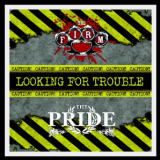 The Firm / The Pride - Looking for Trouble Vol.3