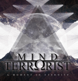 Mind Terrorist - A moment in eternity (OPOS CD 106)