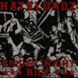 Hatelordz - Friday night riot - EP (NYCHC Cover)