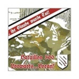 Bataillon 500 - Vorw&auml;rts ... Voran!