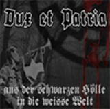 Dux et Patria - Aus der schwarzen H&ouml;lle in die Weisse Welt